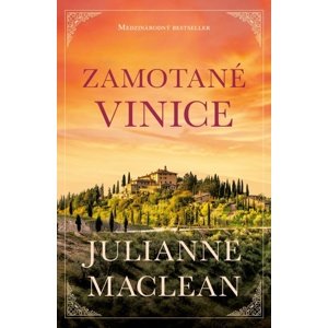 Zamotané vinice -  Julianne MacLean