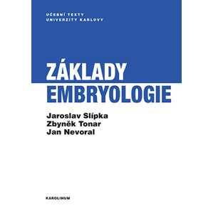 Základy embryologie -  Jaroslav Slípka