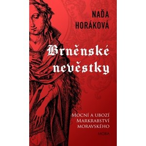 Brněnské nevěstky -  Naďa Horáková
