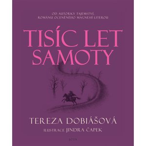 Tisíc let samoty -  Tereza Dobiášová