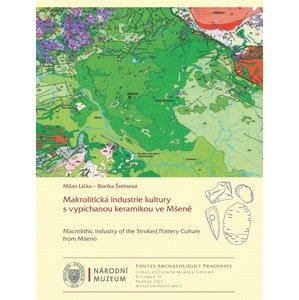 Makrolitická industrie kultury s vypíchanou keramikou ve Mšeně -  Blanka Šreinová