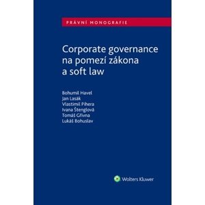 Corporate governance na pomezí zákona a soft law -  Ivana Štenglová