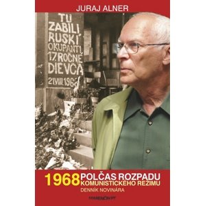 1968 Polčas rozpadu -  Juraj Alner