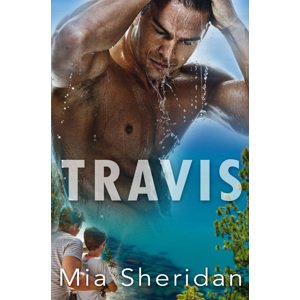 Travis -  Mia Sheridan
