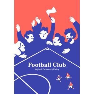 Football Club -  Autor Neuveden