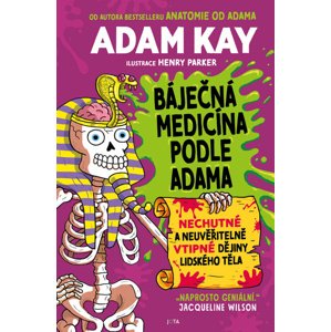Báječná medicína podle Adama -  Adam Kay