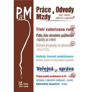 Práce a mzdy 12/2022 – Třetí valorizace rent -  Ladislav Jouza