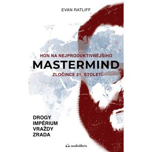 Mastermind -  Evan Ratliff