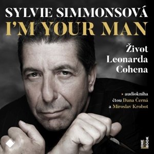 I'm your man: Život Leonarda Cohena -  Dana Černá