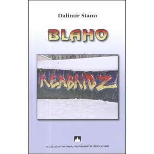 BLAHO -  Dalimír Stano