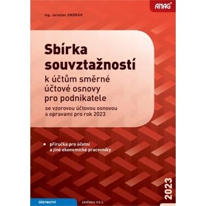 Sbírka souvztažností k účtům směrné účtové osnovy pro podnikatele 2023 -  Jaroslav Jindrák