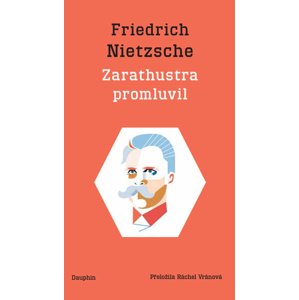 Zarathustra promluvil -  Friedrich Nietzsche