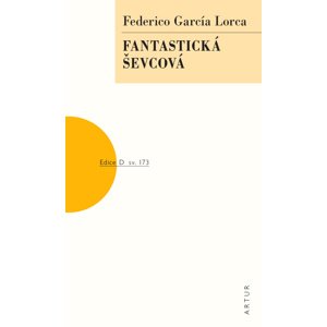 Fantastická ševcová -  Federico García Lorca
