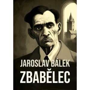 Zbabělec -  Jaroslav Bálek