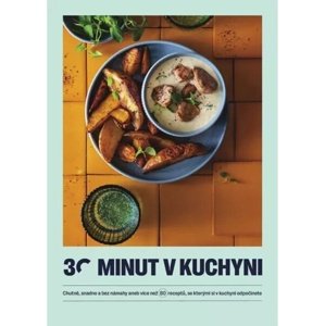 30 minut v kuchyni -  Autor Neuveden