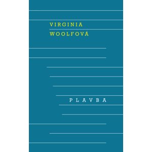 Plavba -  Virginia Woolf