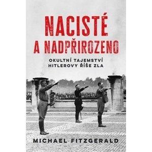 Nacisté a nadpřirozeno -  Michael Fitzgerald