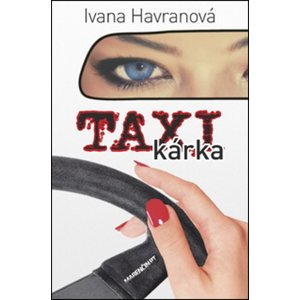 Taxikárka -  Ivana Havranová