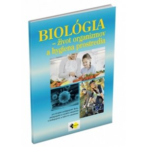 Biológia - život organizmov a hygiena prostredia -  Vojtech Ozorovský