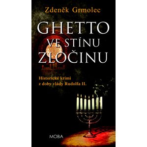 Ghetto ve stínu zločinu -  Zdeněk Grmolec
