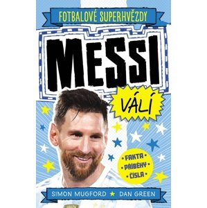 Messi válí Fotbalové superhvězdy -  David Green