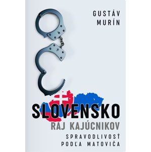Slovensko Raj kajúcnikov -  Gustáv Murín