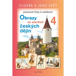 Pracovní listy k učebnici Obrazy ze starších českých dějin -  Jiří Petráček