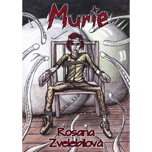 Murie -  Rosana Zvelebilová