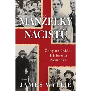 Manželky nacistů -  James Wyllie