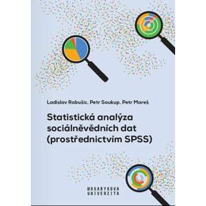 Statistická analýza sociálněvědních dat (prostřednictvím SPSS) -  prof. Petr Mareš