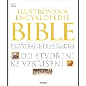 Ilustrovaná encyklopedie Bible -  Jaroslav Hofmann