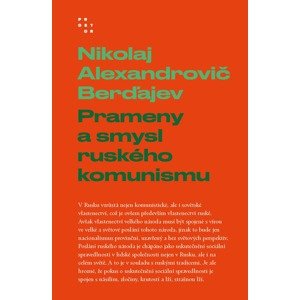 Prameny a smysl ruského komunismu -  Nikolaj Alexandrovič Berďajev