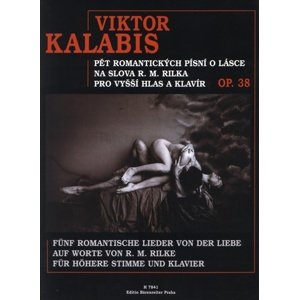 Pět romantických písní o lásce na slova R. M. Rilka -  Viktor Kalabis