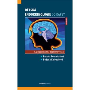Dětská endokrinologie do kapsy -  Ph.D.,MUDr.CSc. Božena Kalvachová