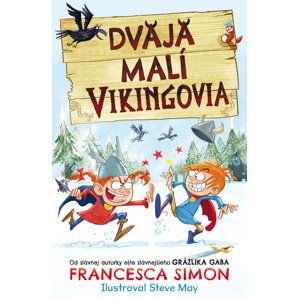 Dvaja malí Vikingovia -  Francesca Simon