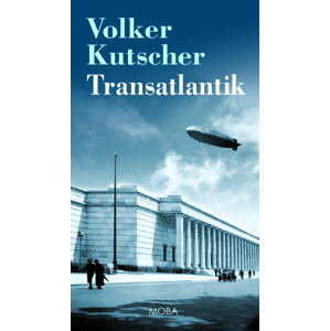 Transatlantik -  Volker Kutscher