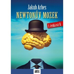 Newtonův mozek -  Jakub Arbes