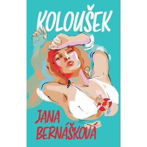 Koloušek -  Jana Bernášková