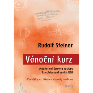 Vánoční kurz -  Rudolf Steiner