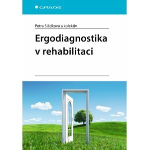 Ergodiagnostika v rehabilitaci -  Irena Wagnerová