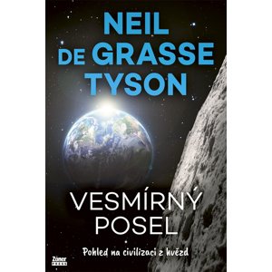 Vesmírný posel -  Neil deGrasse Tyson