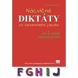 Nácvičné diktáty zo slovenského jazyka pre 2. ročník ZŠ -  Eva Dienerová