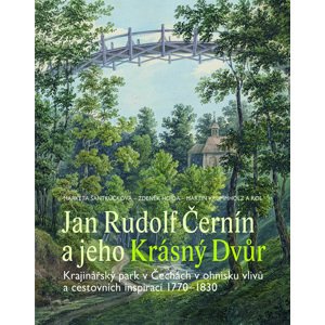 Jan Rudolf Černín a jeho Krásný Dvůr -  Zdeněk Hojda