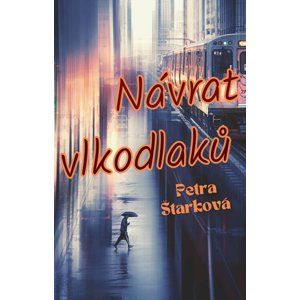 Návrat vlkodlaků -  Petra Štarková