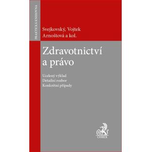 Zdravotnictví a právo -  Jaroslava Nováková