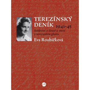 Terezínský deník 1941–45 -  Eva Roubíčková