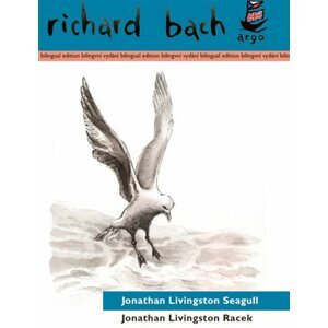 Jonathan Livingston Racek / Jonathan Livingston Seagull -  Richard Bach