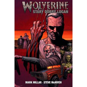 Wolverine Starý dobrý Logan -  Mark Millar