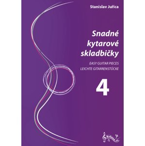 Snadné kytarové skladbičky 4 -  Stanislav Juřica