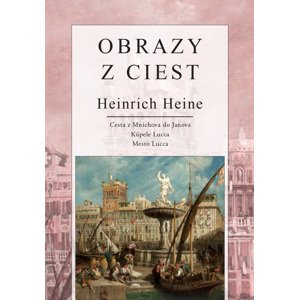 Obrazy z ciest -  Heinrich Heine